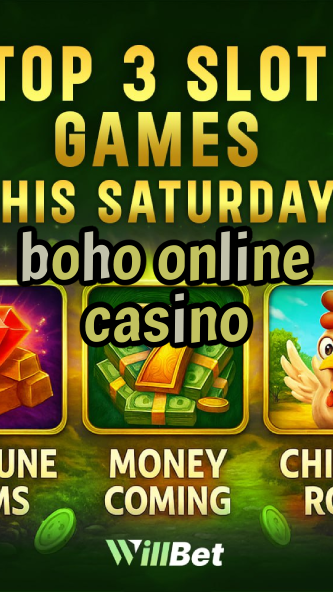 boho online casino-casinodemospiele.igamblingorder.com